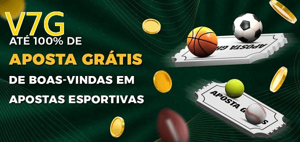 V7Gbet Ate 100% de Aposta Gratis